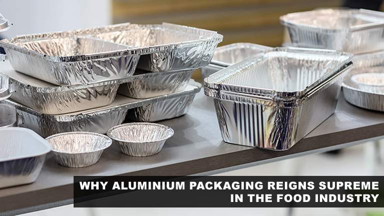 Why Aluminium Packaging Reigns Supreme in the Food Industry